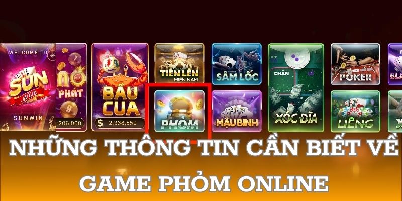 Những thông tin cần biết về game Phỏm online